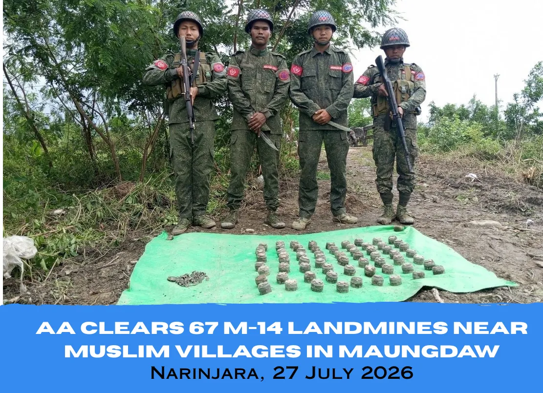 AA             Clears 67 M-14 Landmines Near Muslim Villages in Maungdaw
